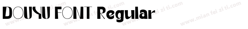 DOUYU FONT Regular字体转换